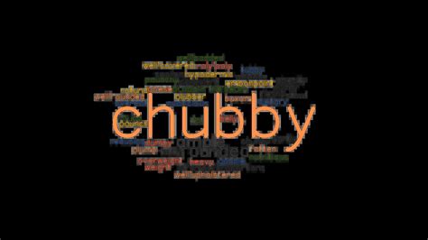 chubbier synonym|More.